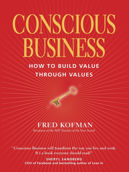 Fred Kofman, Ph.D.创作的Conscious Business作品的详细信息 - 可供借阅